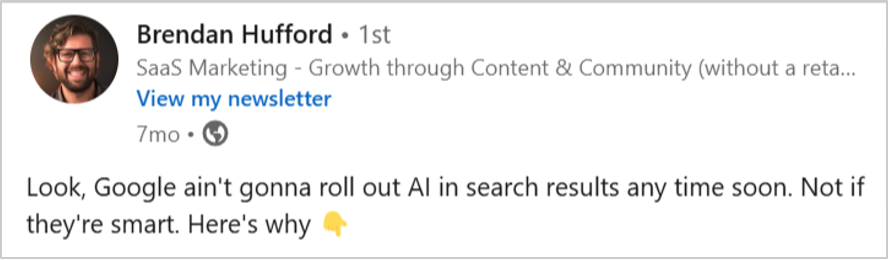 capture d’écran de la publication linkedin de brendan hufford indiquant que google pourrait ne pas déployer l’ia dans les résultats de recherche de sitôt, citant des raisons de prudence.