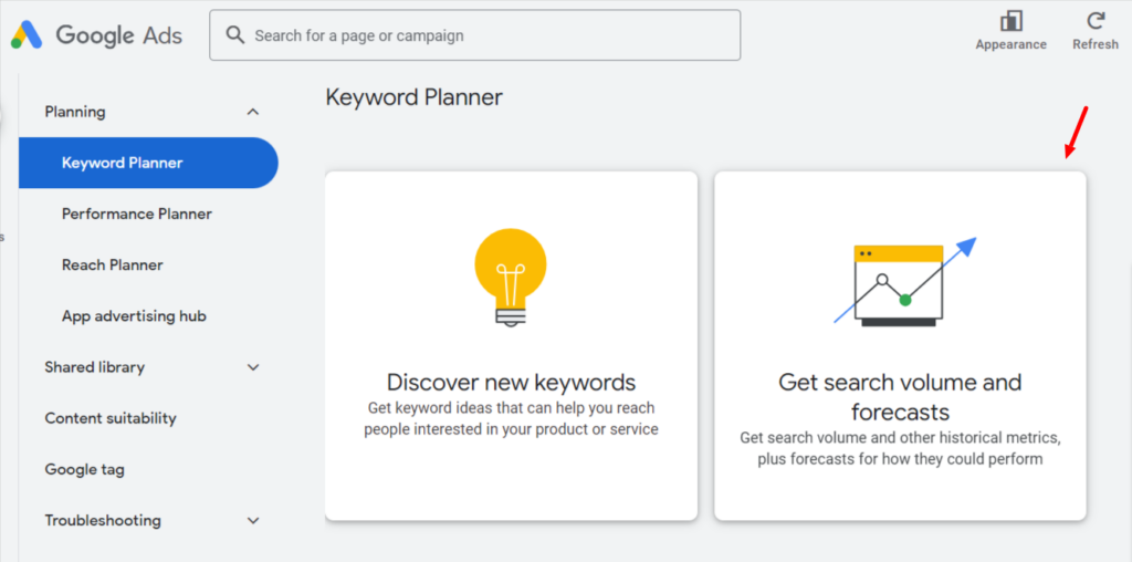 connectez-vous à votre compte google keyword planner et cliquez sur obtenir le volume de recherche et les prévisions